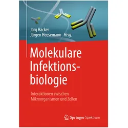 Molekulare Infektionsbiologie, Fachbücher von Jürgen Heesemann, Jörg Hacker