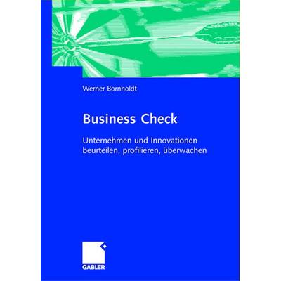 Business Check, Taschenbuch von Werner Bornholdt, Betriebswirtschaftlicher Verlag Gabler, 978-3-322-90212-2