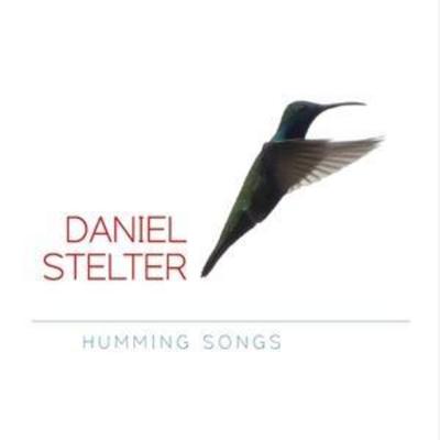 Stelter, D: Humming Songs - Daniel Stelter, CD
