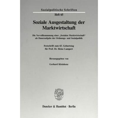 Soziale Ausgestaltung der Marktwirtschaft., Taschenbuch von , Duncker & Humblot, 978-3-428-08167-7