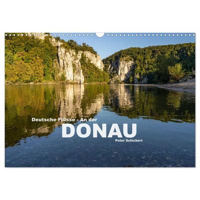 Deutsche Flüsse - An der Donau (Wandkalender 2026 DIN A3 quer), CALVENDO Monatskalender