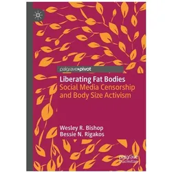 Bishop:Liberating Fat Bodies, Fachbücher von Bessie N. Rigakos, Wesley R. Bishop