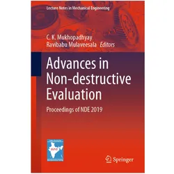 Advances in Non-destructive Evaluation, Fachbücher von Ravibabu Mulaveesala, C. K. Mukhopadhyay, K Mukhopadhyay, C Mulaveesala