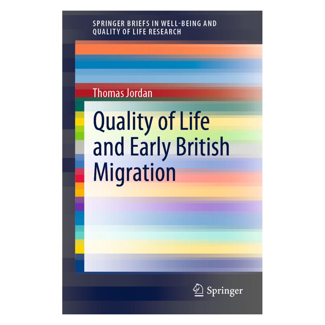 Springer Quality of Life and Early British Migration (Englisch, Softcover, Thomas Jordan) (56104036)