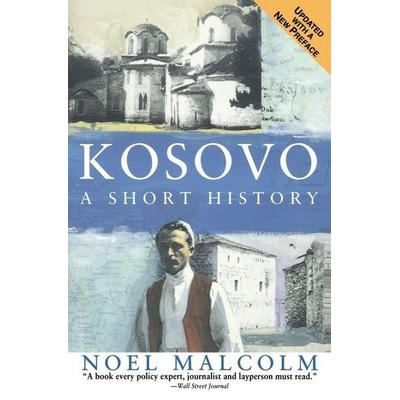 Kosovo, Taschenbuch von Noel Malcolm,University Pres New York, B&T, 978-0-06-097775-7