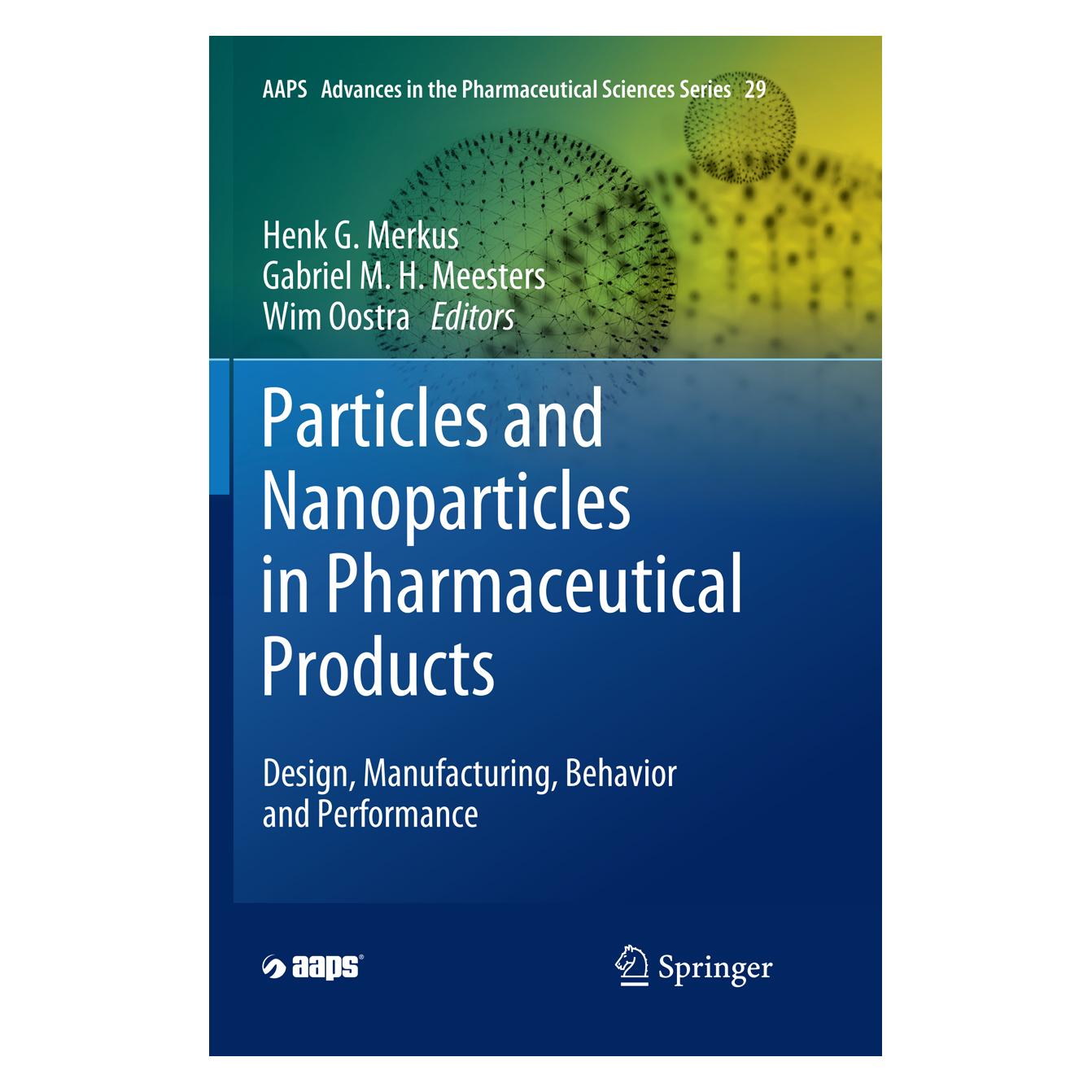 Springer Particles and Nanoparticles in Pharmaceutical Products (Englisch, Softcover, Gabriel M. H. Meesters, Gabriel Oostra, Henk G. Merkus, M H Meesters, Wim Oostra) (56113626)