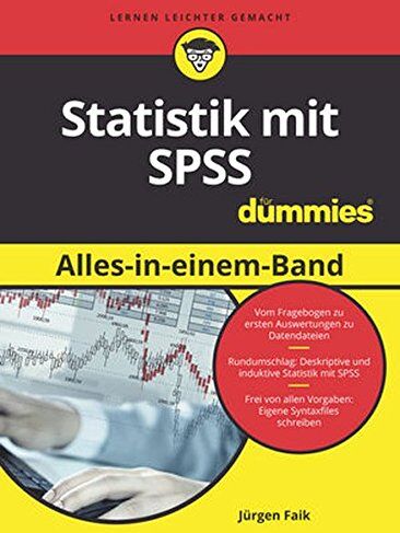 Jürgen Faik - Statistik mit SPSS Alles in einem Band für Dummies - Preis vom 14.10.2026 23:07:16 h