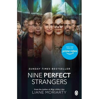 Nine Perfect Strangers: TV Tie-In, Taschenbuch von Liane Moriarty, Penguin Books Ltd