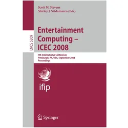 Entertainment Computing - ICEC 2008, Fachbücher von Shirley Saldamarco, Scott M. Stevens