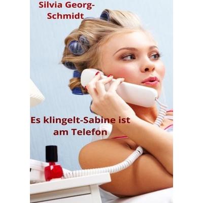 Es klingelt- Sabine ist am Telefon, Taschenbuch von Silvia Georg-Schmidt, Epubli, 978-3-7531-3952-4