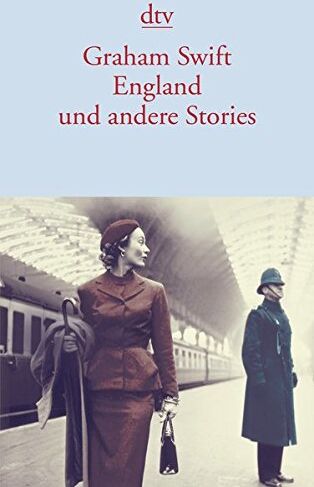 Graham Swift - England und andere Stories - Preis vom 09.10.2026 07:28:09 h