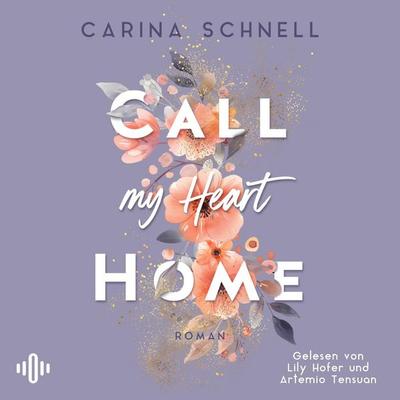 Call my Heart Home (Island Summer 1) - Carina Schnell, Audio, 9783844942194