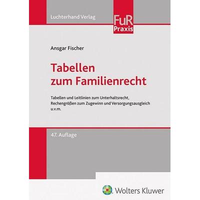 Tabellen zum Familienrecht, Taschenbuch von , Hermann Luchterhand Verlag, 978-3-472-09891-1