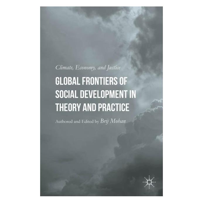Palgrave Macmillan Global Frontiers of Social Development (Englisch, Hardcover, B. Mohan, B/, Mohan) (63322038)