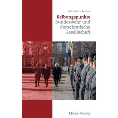 Reibungspunkte, Taschenbuch von Wilfried Bredow, Miles-Verlag, 978-3-96776-111-5