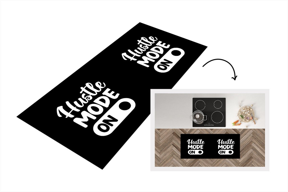 Keukenloper Hustle Mode - Zwart-Wit met Quotes - Vinyl - 120 x 50 cm