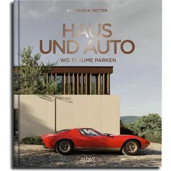 Vetter:Haus und Auto: Wo Träume parken, Ratgeber von Andreas K. Vetter