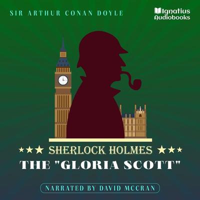 The 'Gloria Scott' - Arthur Conan Doyle, Audio, 9783991486619