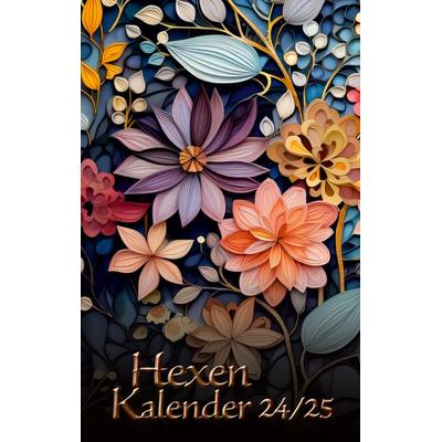 Hexenkalender 2024/2025, Taschenbuch von Sandra Cramm, BoD – Books on Demand, 978-3-7597-7876-5
