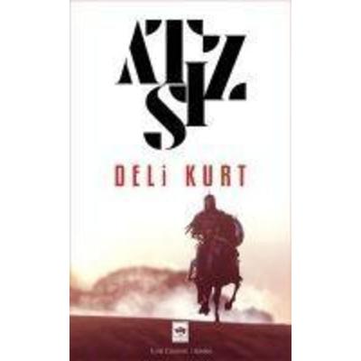 Deli Kurt, Taschenbuch von Hüseyin Nihal Atsiz, Ötüken Nesriyat