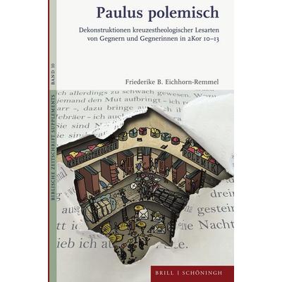 Paulus polemisch, Gebundene Ausgabe von Friederike Eichhorn-Remmel, Brill | Schöningh, 978-3-506-79167-2