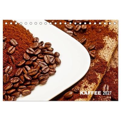 KAFFEE 2027 (Tischkalender 2027 DIN A5 quer), CALVENDO Monatskalender