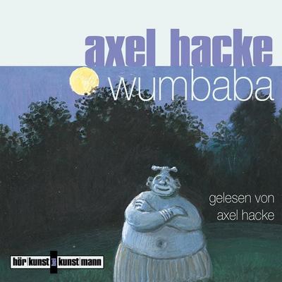 Wumbaba - Axel Hacke, Audio, 4057664032447