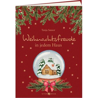 Weihnachtsfreude in jedem Haus, Geheftet von Tanja Sassor, Butzon & Bercker, 978-3-7666-3958-5
