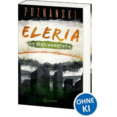 Eleria (Band 2) - Die Verschworenen, Taschenbuch von Ursula Poznanski, Loewe, 978-3-7432-1475-0
