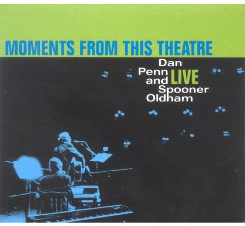 Penn, Dan & Oldham, Spooner - Moments from This Theatre: Live - Preis vom 30.09.2026 09:01:18 h