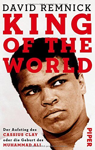 David Remnick - King of the World: Der Aufstieg des Cassius Clay oder die Geburt des Muhammad Ali - Preis vom 09.10.2026 07:28:09 h