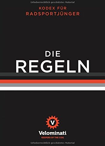 Velominati - Die Regeln: Kodex für Radsportjünger - Preis vom 09.10.2026 07:28:09 h