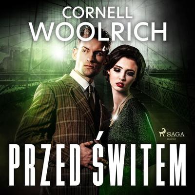 Przed świtem - Cornell Woolrich, Audio, 9788728125298