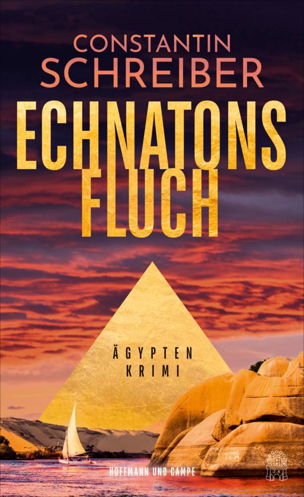 Constantin Schreiber - Echnatons Fluch: Ägypten-Krimi »Profund recherchiert, abenteuerlich. Das schreit förmlich nach einer Verfilmung!« Bild am Sonntag (Theodora Costanda ermittelt) - Preis vom 11.10.2026 15:43:13 h