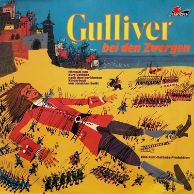 Jonathan Swift, Gulliver bei den Zwergen - Swift Jonathan,Kurt Vethake, Audio, 4260507158598