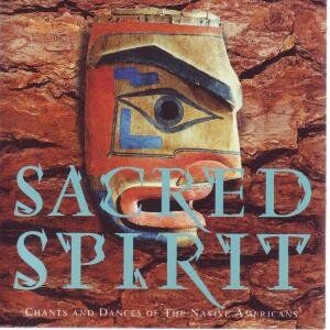 Sacred Spirit - Chants & Dances of the Native Americans - Preis vom 09.10.2026 07:28:09 h