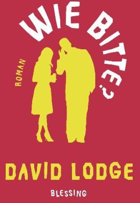 David Lodge - Wie bitte? - Preis vom 10.10.2026 11:48:34 h
