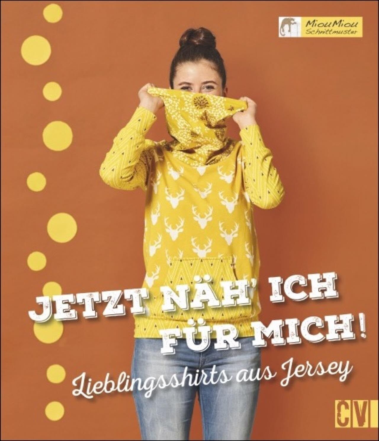 MiouMiou Schnittmuster - Jetzt näh' ich für mich! - Preis vom 19.10.2026 19:33:35 h