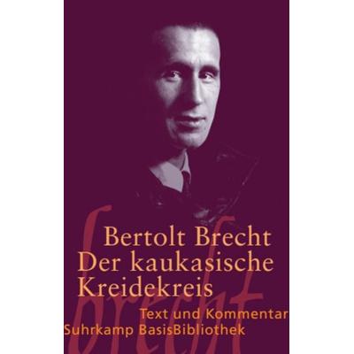 Der kaukasische Kreidekreis, Taschenbuch von Bertolt Brecht, Suhrkamp