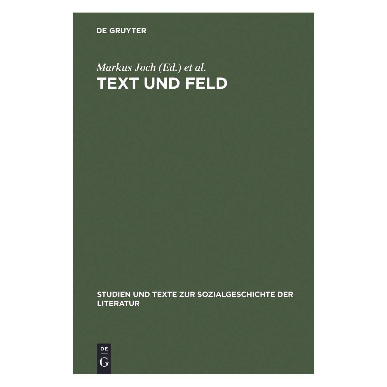 De Gruyter Text und Feld (Deutsch, Hardcover, Christian Wolf, Markus Joch, Norbert Christian Wolf) (61510828)