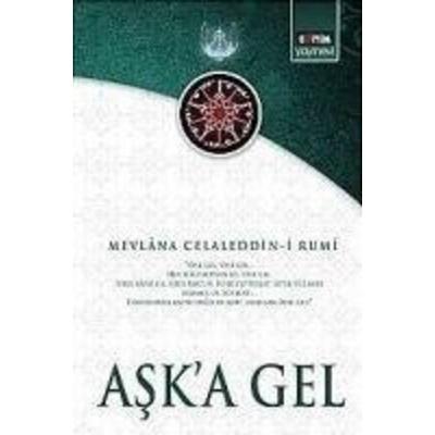 Aska Gel, Taschenbuch von Mevlana Celaleddin-i Rumi, Egitim Kitabevi, 978-605--439292-6