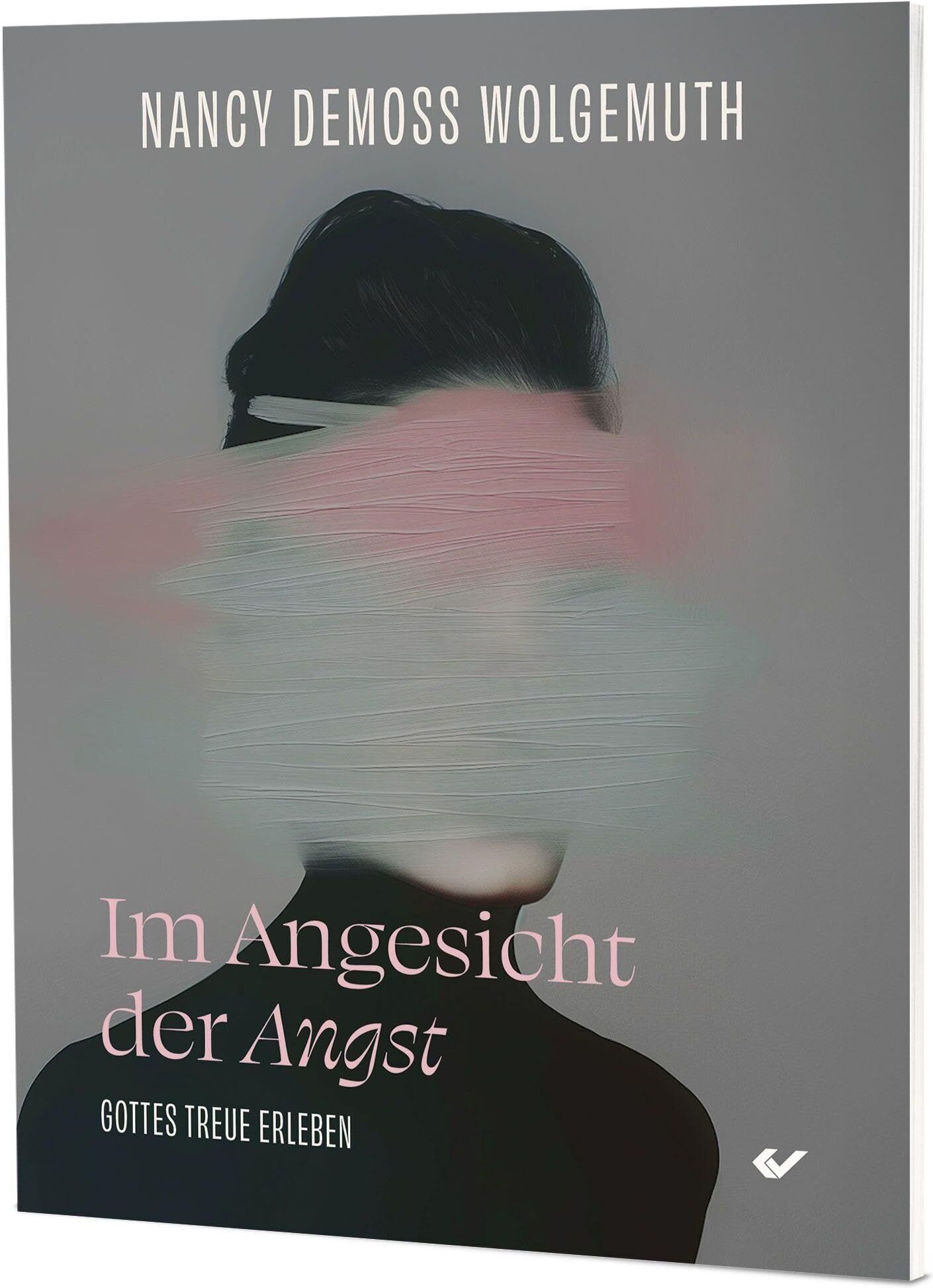 Nancy DeMoss Wolgemuth - Im Angesicht der Angst - Preis vom 16.10.2026 11:41:07 h