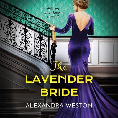The Lavender Bride - Alexandra Weston, Audio, 9781836039938