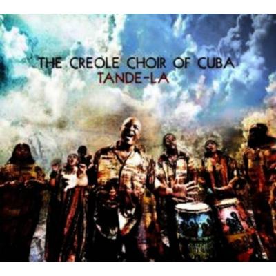 Tande-La - The Creole Choir Of Cuba, CD