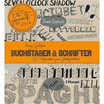 Buchstaben & Schriften, Taschenbuch von Tony Seddon, Haupt Verlag