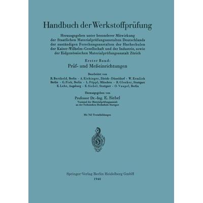 Prüf- und Meßeinrichtungen, Taschenbuch von Erich Siebel, Springer Berlin, 978-3-662-35760-6