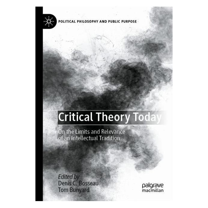Springer Critical Theory Today (Englisch, Softcover, Denis C. Bosseau, Tom Bunyard) (56983155)