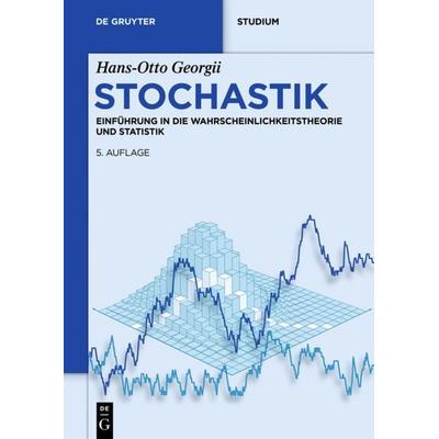 Stochastik, Taschenbuch von Hans-Otto Georgii, De Gruyter, 978-3-11-035969-5