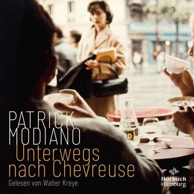 Unterwegs nach Chevreuse - Patrick Modiano, Audio, 9783844931822