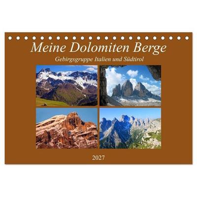 Meine Dolomiten Berge (Tischkalender 2027 DIN A5 quer), CALVENDO Monatskalender